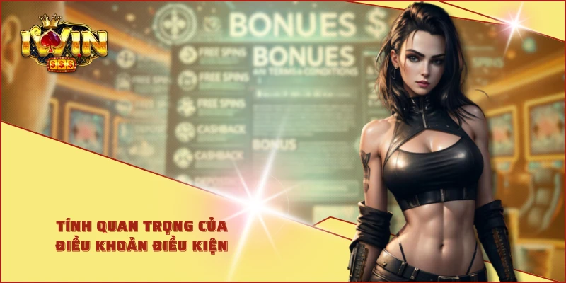 Tính quan trọng của điều khoản điều kiện
